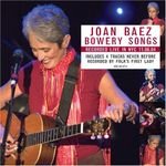 Joan Baez, Bowery Songs, Koch Entertainment, 2005