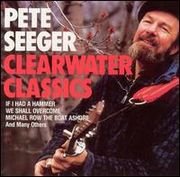 Seeger's album Clearwater Classics. The title alludes to his work with the Clearwater group, working to clean the Hudson River.