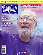 Seeger at 86 on the cover of Sing Out! (Summer 2005), a magazine that he helped found in 1950 and to which he still occasionally contributes.